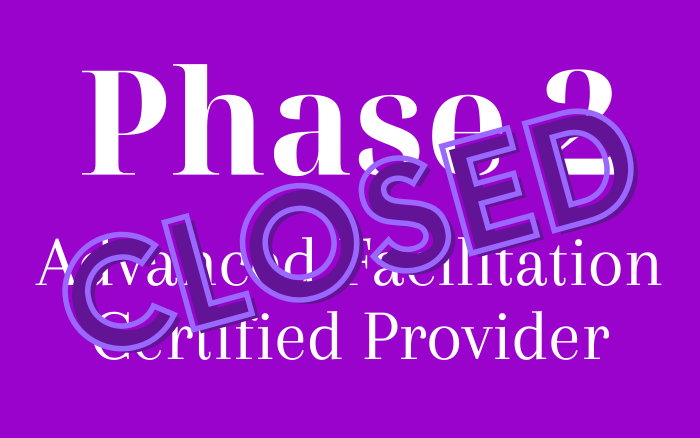 4 registrants: Advanced Facilitation - Phase 2: March 15th & 22nd (Fridays)